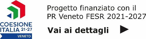 Progetto finanziato con il PR Veneto FESR 2021-2027 — Vai ai dettagli